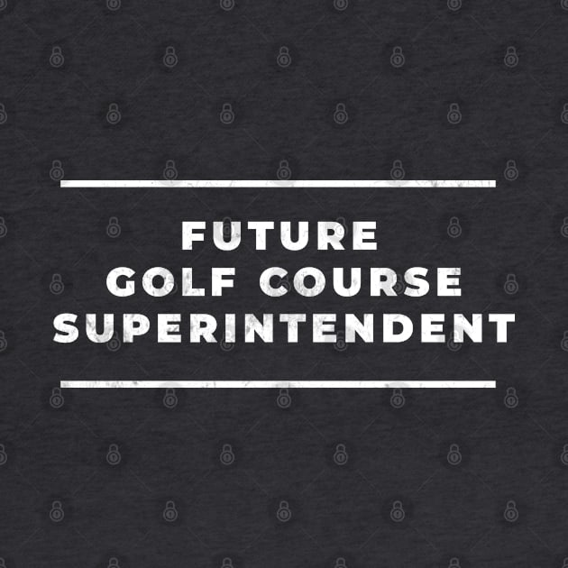 Golf Course Superintendent - Future Design by best-vibes-only